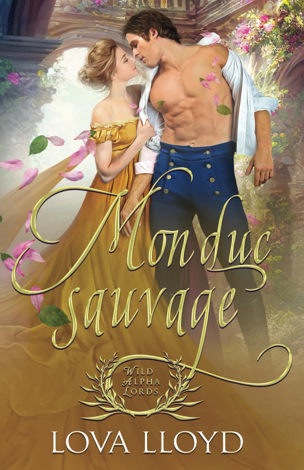 Mon duc sauvage: Romance historique