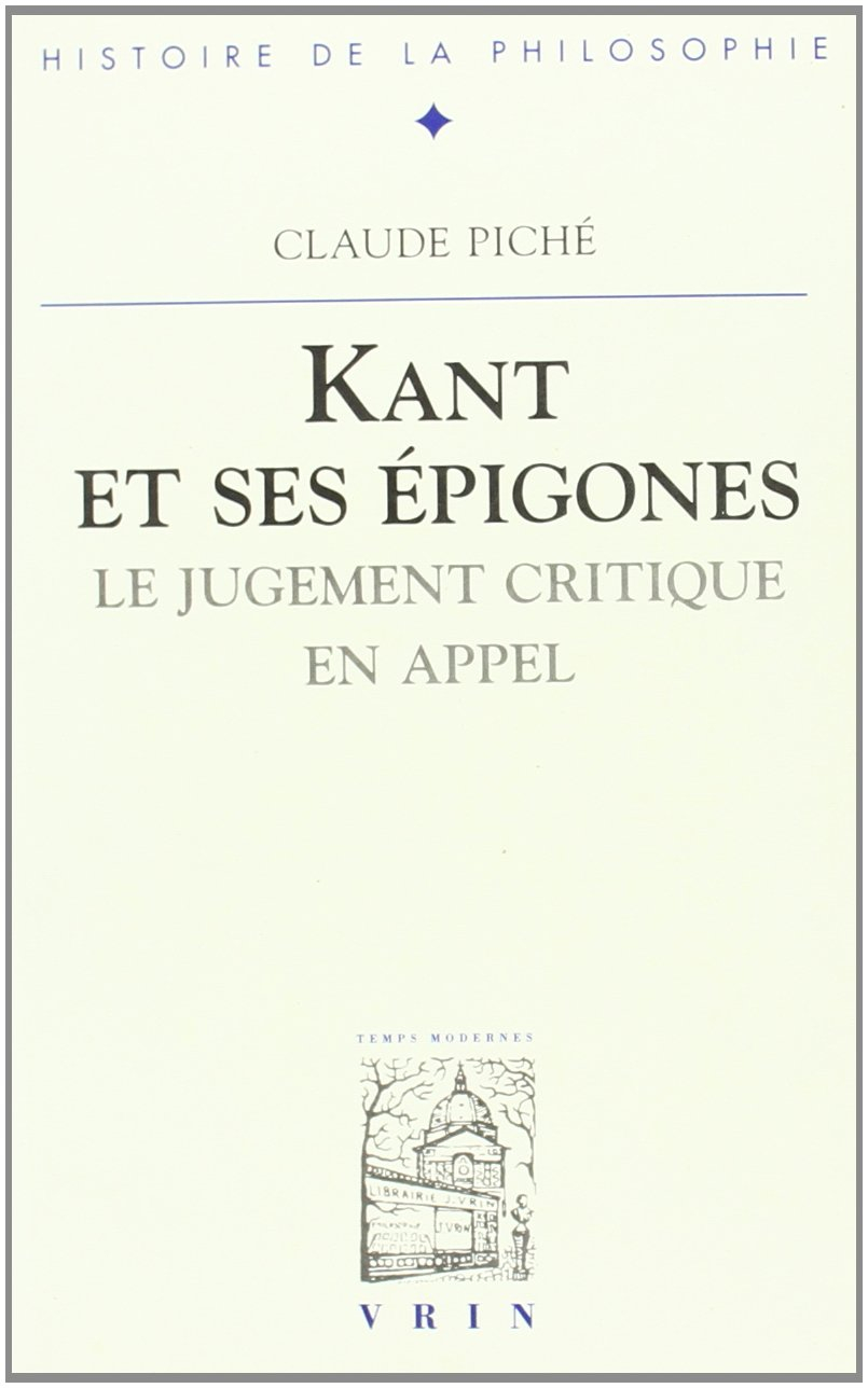 Le jugement critique en appel : Kant et ses épigones