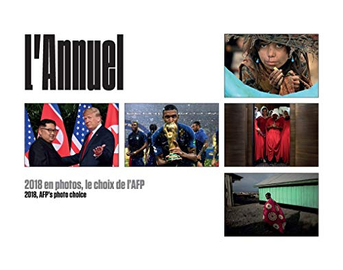 L'annuel : 2018 en photos, le choix de l'AFP