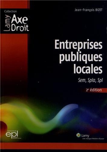 Entreprises publiques locales : SEM, SPLA, SPL