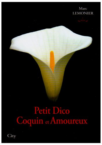 Petit dico coquin et amoureux