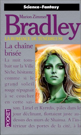 La Chaîne brisée : la romance de Ténébreuse