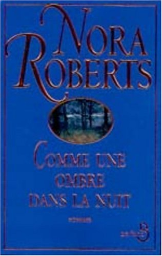 Comme une ombre dans la nuit