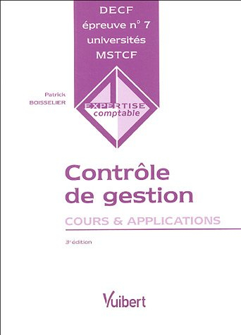 Contrôle de gestion, DECF épreuve n° 7, universités, MSTCF : cours et applications : universités, MS