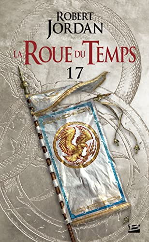 La roue du temps. Vol. 17. Le coeur de l'hiver : première partie