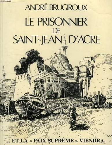 Le Prisonnier de Saint-Jean d'Acre