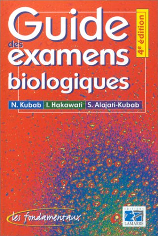 Guide des examens biologiques