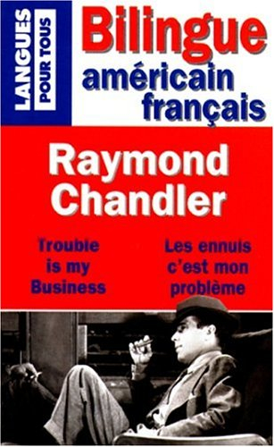 Trouble is my business. Les ennuis c'est mon problème