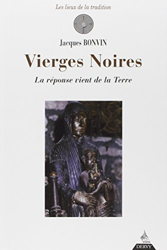 Vierges noires : la réponse vient de la terre