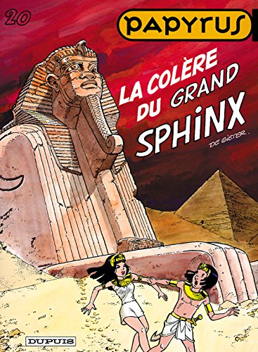 Papyrus. Vol. 20. La colère du grand sphinx