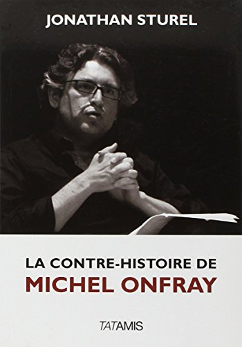 La contre-histoire de Michel Onfray