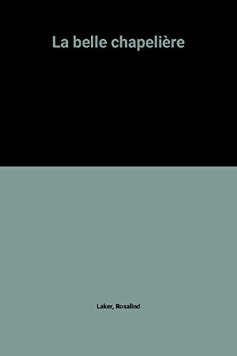 la belle chapelière