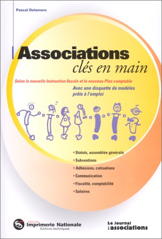 Associations clés en main selon la nouvelle instruction fiscale et le nouveau plan comptable