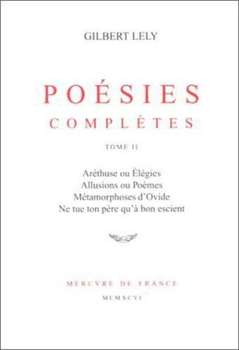 Poésies complètes. Vol. 2