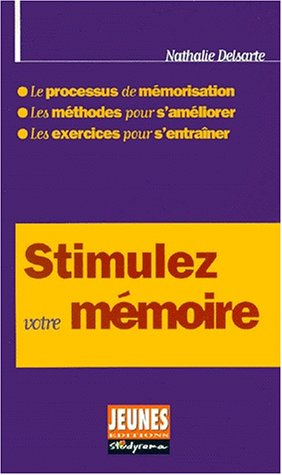 Stimulez votre mémoire