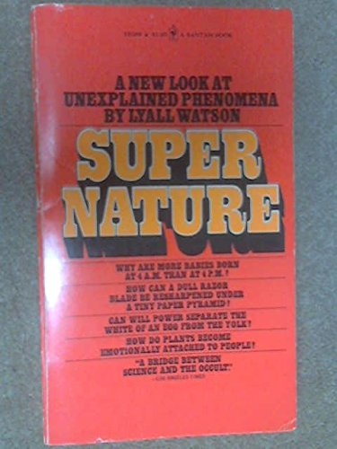 Supernature : une nouvelle histoire naturelle du surnaturel