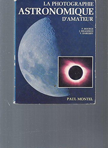 la photographie astronomique d'amateur