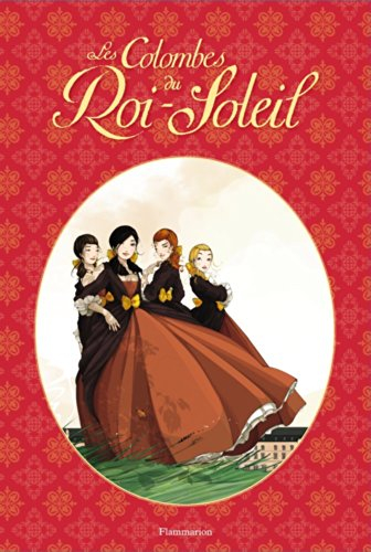 Les colombes du Roi-Soleil