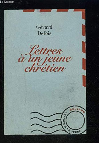Lettres à un jeune chrétien