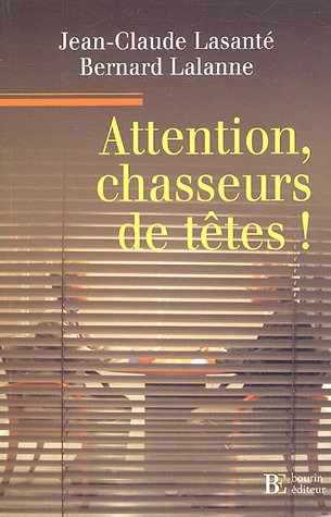 Attention chasseurs de tête !