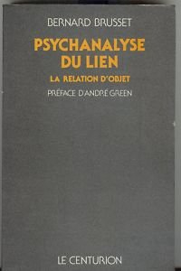 Psychanalyse du lien : la relation d'objet