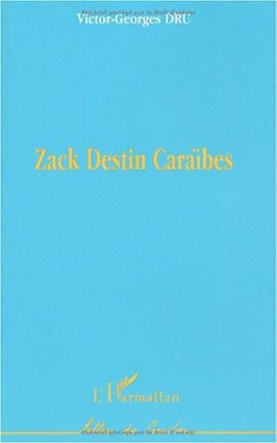 Zack : destin Caraïbes