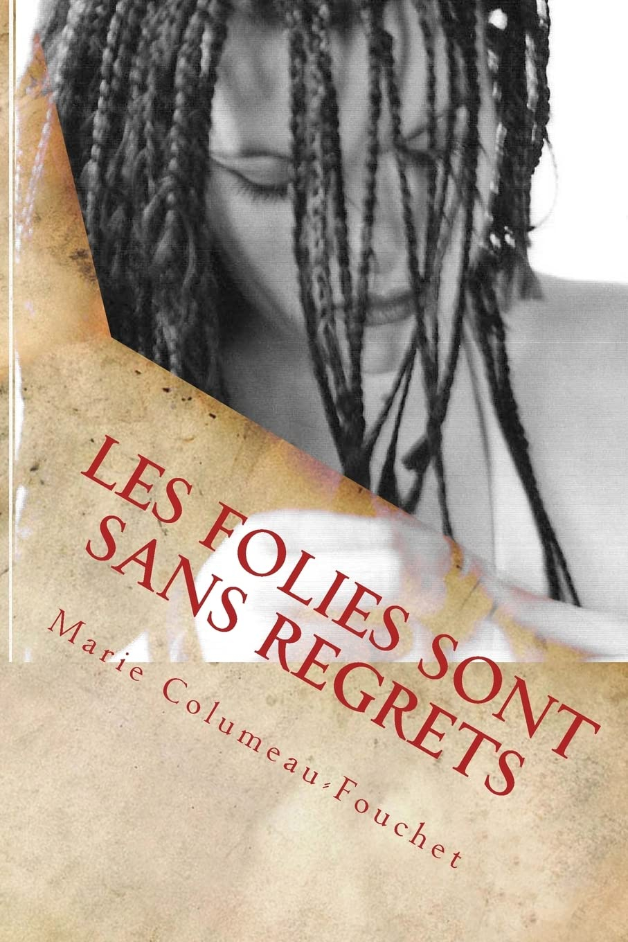 Les folies sont sans regrets