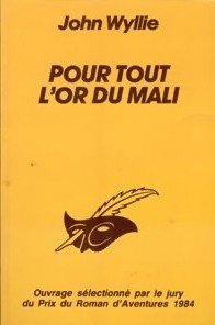 Pour tout l'or du Mali