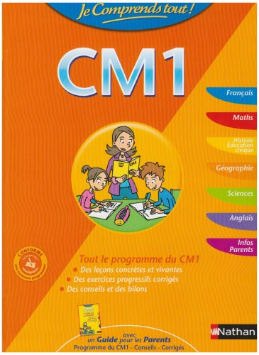 Je comprends tout ! CM1 : tout le programme du CM1