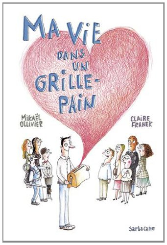 Ma vie dans un grille-pain