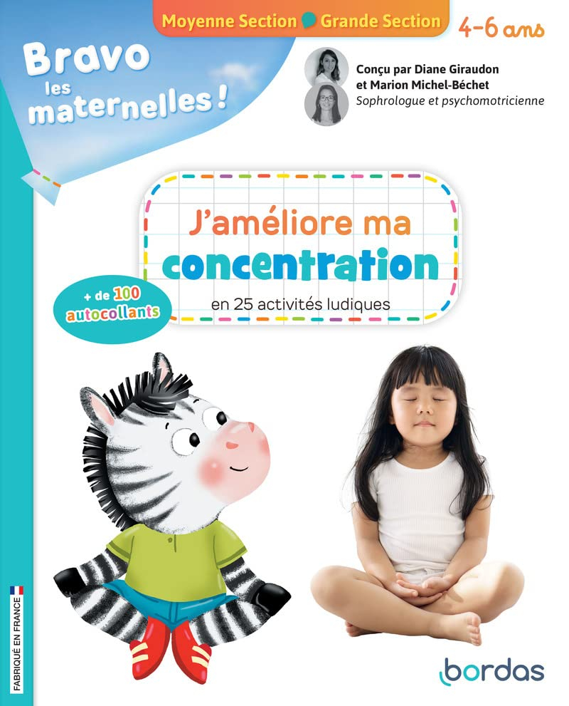 Bravo les maternelles ! : j'améliore ma concentration en 25 activités ludiques : moyenne section, gr