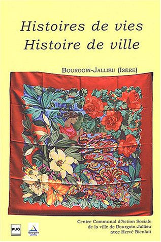 Histoires de vies, histoire de ville