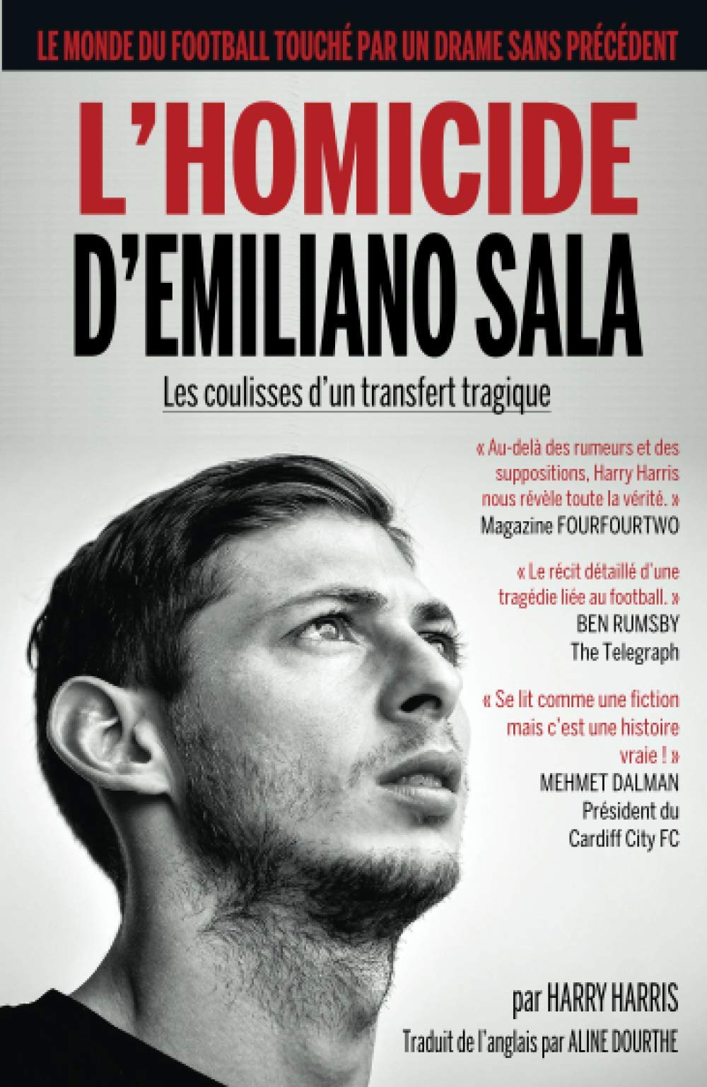 L’HOMICIDE D’EMILIANO SALA: les coulisses d’un transfert tragique