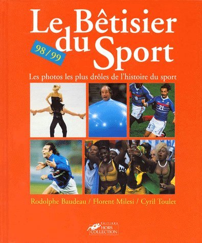 Le bêtisier du sport, 98-99