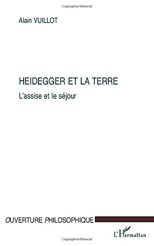Heidegger et la terre : l'assise et le jour