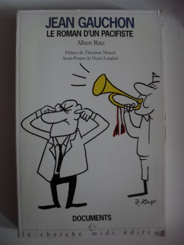 Jean Gauchon : le roman d'un pacifiste