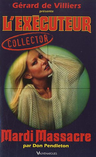 Mardi massacre : collector