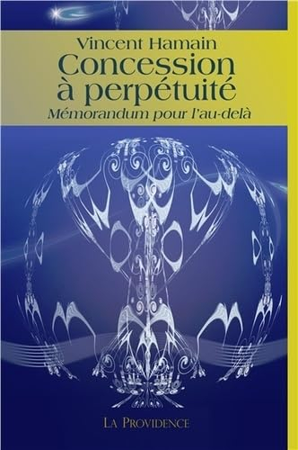 Concession à perpétuité : mémorandum pour l'au-delà
