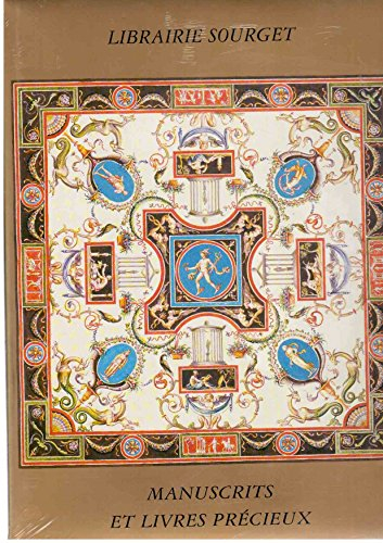 librairie sourget, manuscrits et livres précieux, n,xviii, quatre siécles de patrimoine bibliophiliq