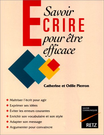 Savoir écrire pour être efficace