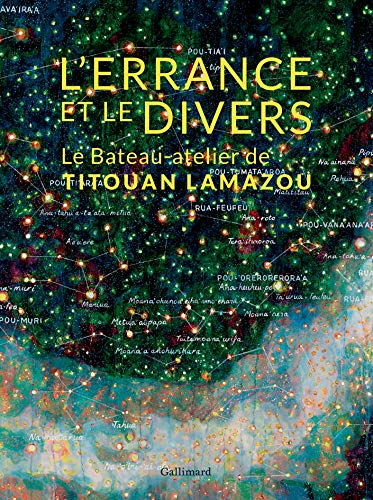 L'errance et le divers : le bateau-atelier de Titouan Lamazou