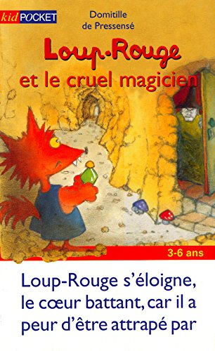 Loup-Rouge. Vol. 9. Loup-Rouge et le cruel magicien