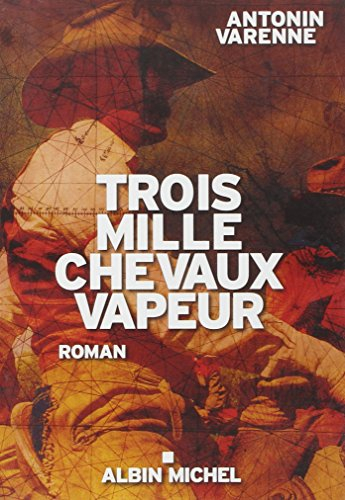 Trois mille chevaux-vapeur