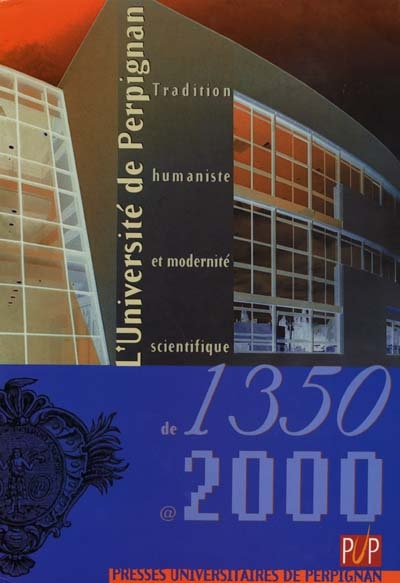 L'Université de Perpignan, 1350-2000