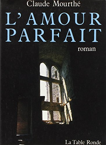 L'Amour parfait