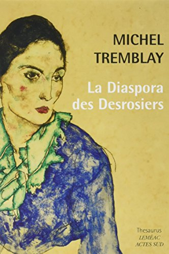 La diaspora des Desrosiers