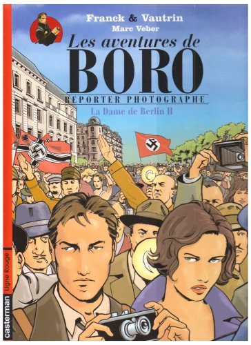 Les aventures de Boro reporter-photographe. La dame de Berlin, 2