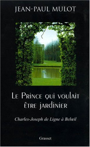 Le prince qui voulait être jardinier