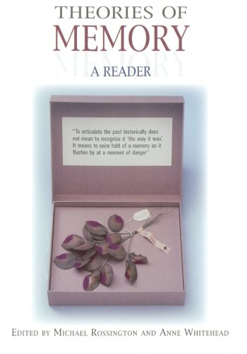 theories of memory: a reader
