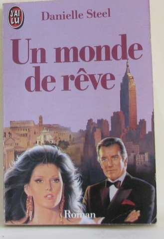 un monde de rêve